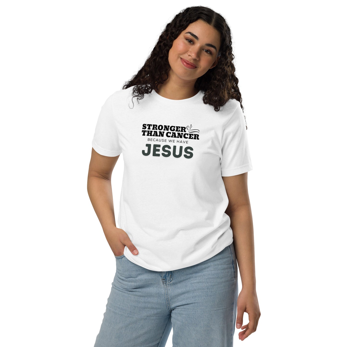 Stronger than Cancer because "WE" have Jesus -Unisex staple eco White t-shirt